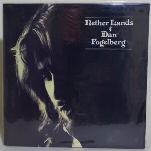 Dan Fogelberg – Nether Lands (Full Moon / Epic Records PE 34185) LP